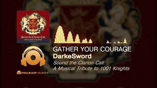 Sound the Clarion Call by DarkeSword: "Gather Your Courage" [#01]