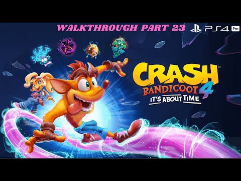 Crash Bandicoot 4: It's About Time Walkthrough - Part 23: A Hole In Space