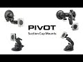 Choosing The Right PIVOT Suction Cup Mount Tips Installation And Comparisons