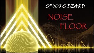 Spocks Beard - Noise Floor