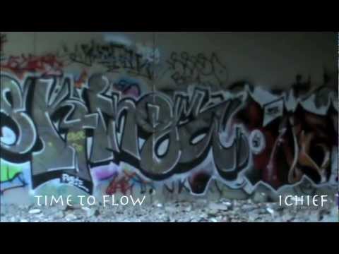 -ITS TIME TO FLOW- ICHIEF ft. DJ CLOUDED DAILY & MIC HEMPSTEAD