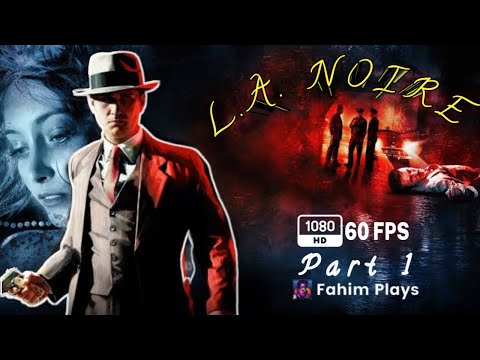 L.A. Noire Gameplay Walkthrough [Part 1]