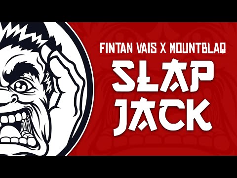 [Jungle Terror] Fintan Vais & MountBlaq - SLAPJACK (Original Mix)