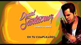 Daniel Santacruz - En Tu Cumpleaños (Audio)