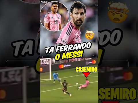 O CASEMIRO TÁ FERRANDO O MESSI NO INTER MIAMI🤯