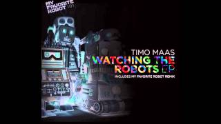 Timo Maas - Watching The Robots (Original Mix) [MFR101]
