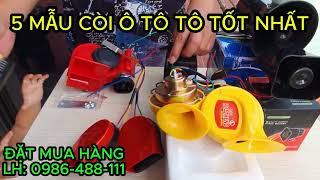 CÁC MẪU CÒI NGÂN, CÒI HƠI DÀNH CHO Ô TÔ VÀ XE MÁY SIÊU BỀN – ÂM THANH TO, RÕ NÉT