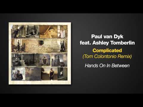 Hands On In Between - Paul van Dyk ft Ashley Tomberlin - Complicated - Tom Colontonio Remix