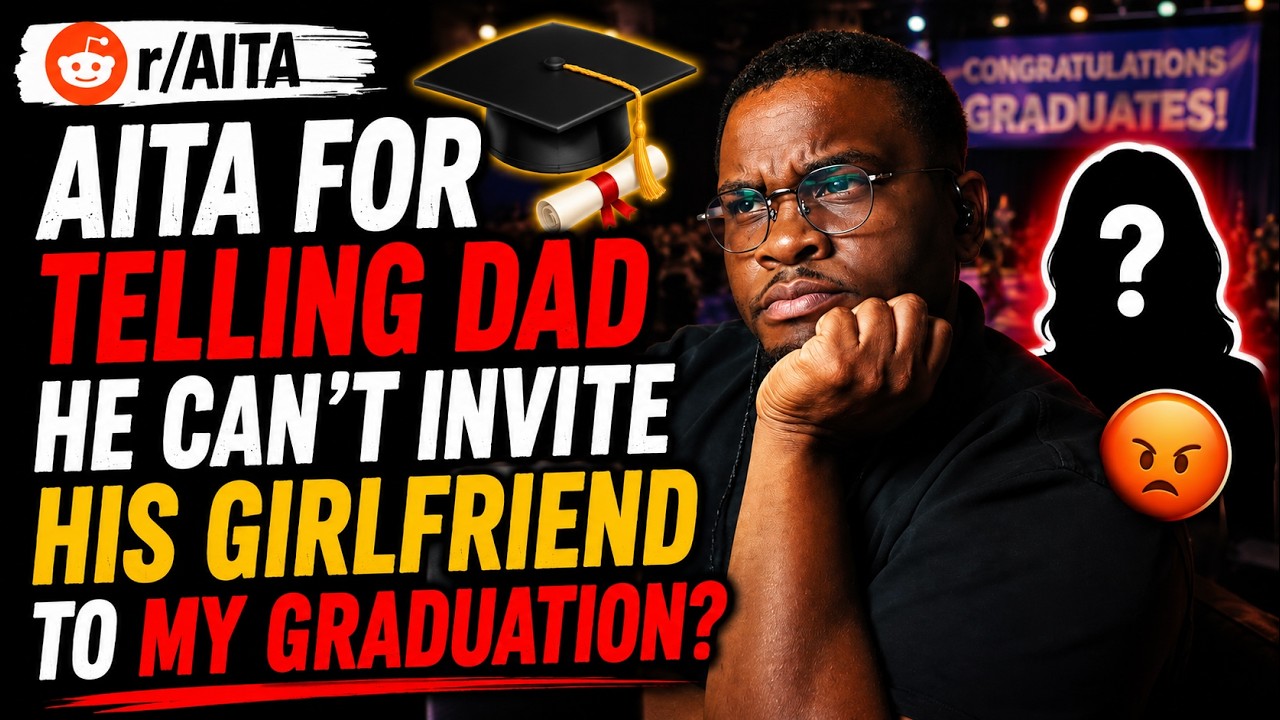 Nah… Don’t Bring HER To My Graduation