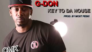 GDON- KEY TO DA HOUSE