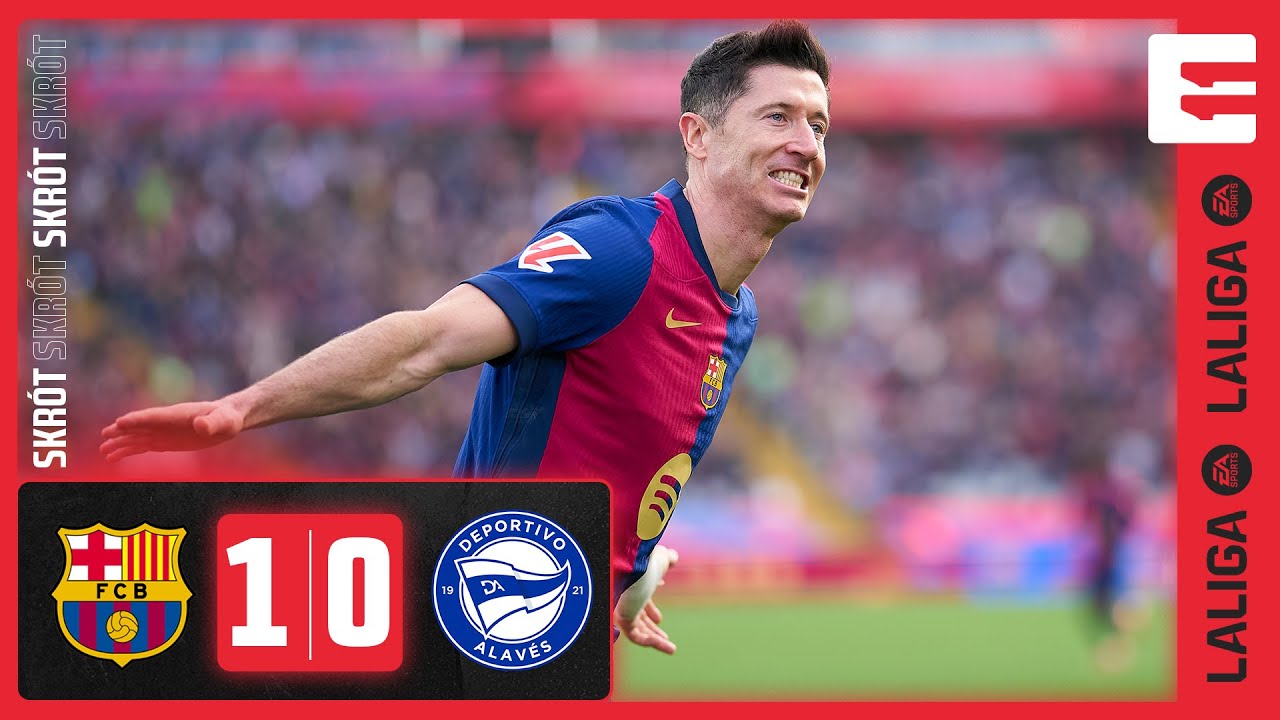 SKRÓT | LEWY BOHATEREM! SZCZĘSNY Z CZYSTYM KONTEM! BARCA MĘCZYŁA SIĘ ALE WYGRAŁA | BARCA 1-0 ALAVES