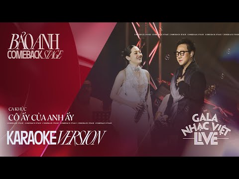 Karaoke | Cô Ấy Của Anh Ấy - Bảo Anh x Trung Quân | Gala Nhạc Việt Live