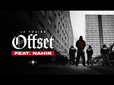 La Fouine & Nahir – Offset (Visualizer)