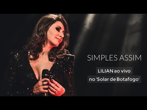 Simples Assim (Lenine) | LILIAN ao vivo no Solar de Botafogo