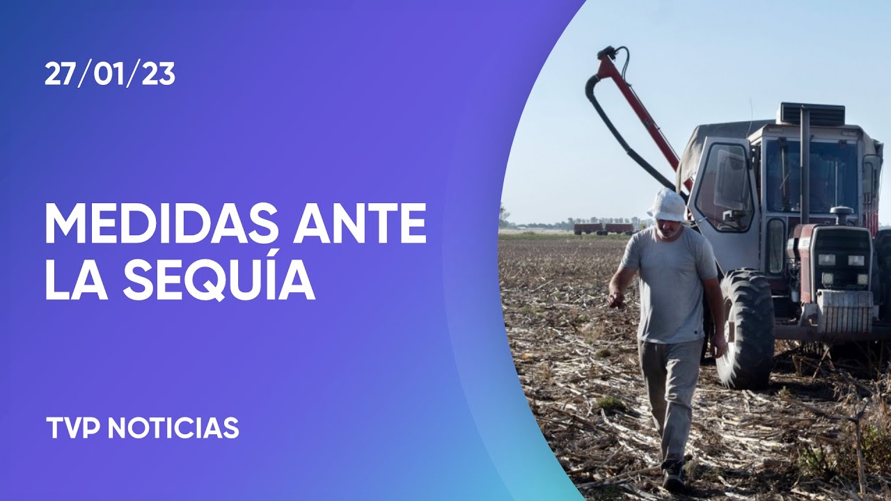 Cómo será la ayuda a los productores afectados por la sequía