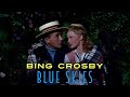 Bing Crosby - Blue Skies (Intro) (HD) | Film: Blue Skies, 1946 - New Wave Films Bing Crosby - Blue Skies (Intro) (HD) | Film: Blue Skies, 1946