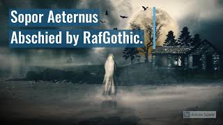 Sopor Aeternus Abschied by RafGothic