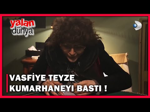 Vasfiye Teyze Kumarhaneyi Bastı! - Yalan Dünya 69.Bölüm