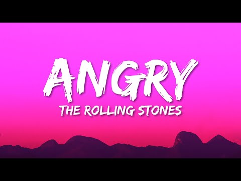 The Rolling Stones - Angry (Lyrics)