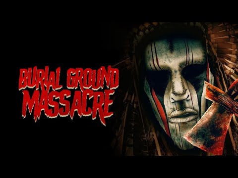 afbeelding Burial Ground Massacre | Official Trailer | Horror Brains