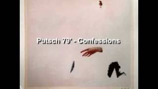 Putsch 79' - Confessions