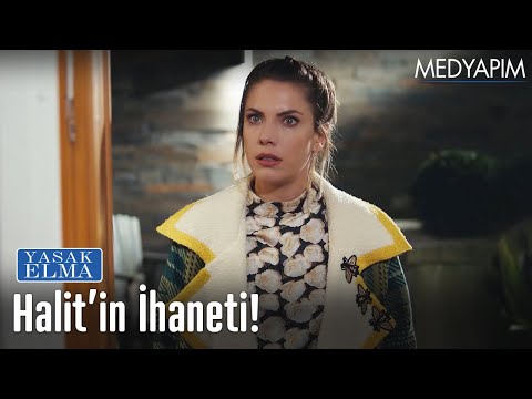 Halit'in İhaneti! - Yasak Elma