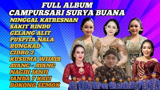 Download lagu FULL ALBUM CAMPURSARI SURYA BUANA || LANGGAM DJ DANGDUT KOPLO TERBARU ENAK DI BUAT CEK SOUND !!! mp3