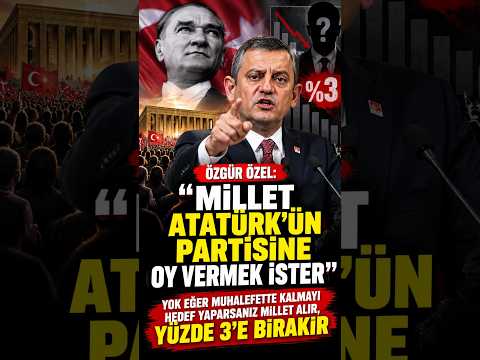 Özgür Özel’den Yüzde 3 Çıkışı: “Millet Alır, Oraya Bırakır” #ÖzgürÖzel #YENİParti #Atatürk #keşfet