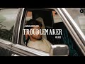 Troublemaker Official Video Jassa Dhillon Mxrci New Punjabi Song 2022