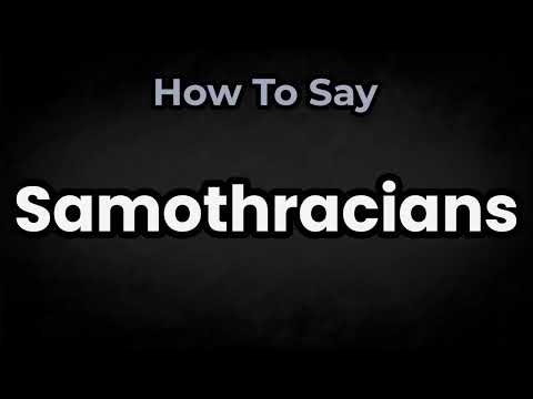 How To Pronounce Samothracians? (CORRECTLY) Meaning & Pronunciation
