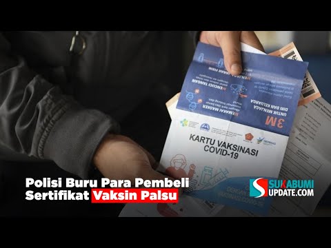 Polisi Buru Para Pembeli Sertifikat Vaksin Palsu