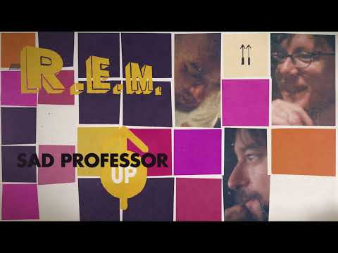 Sad Professor - R.E.M.