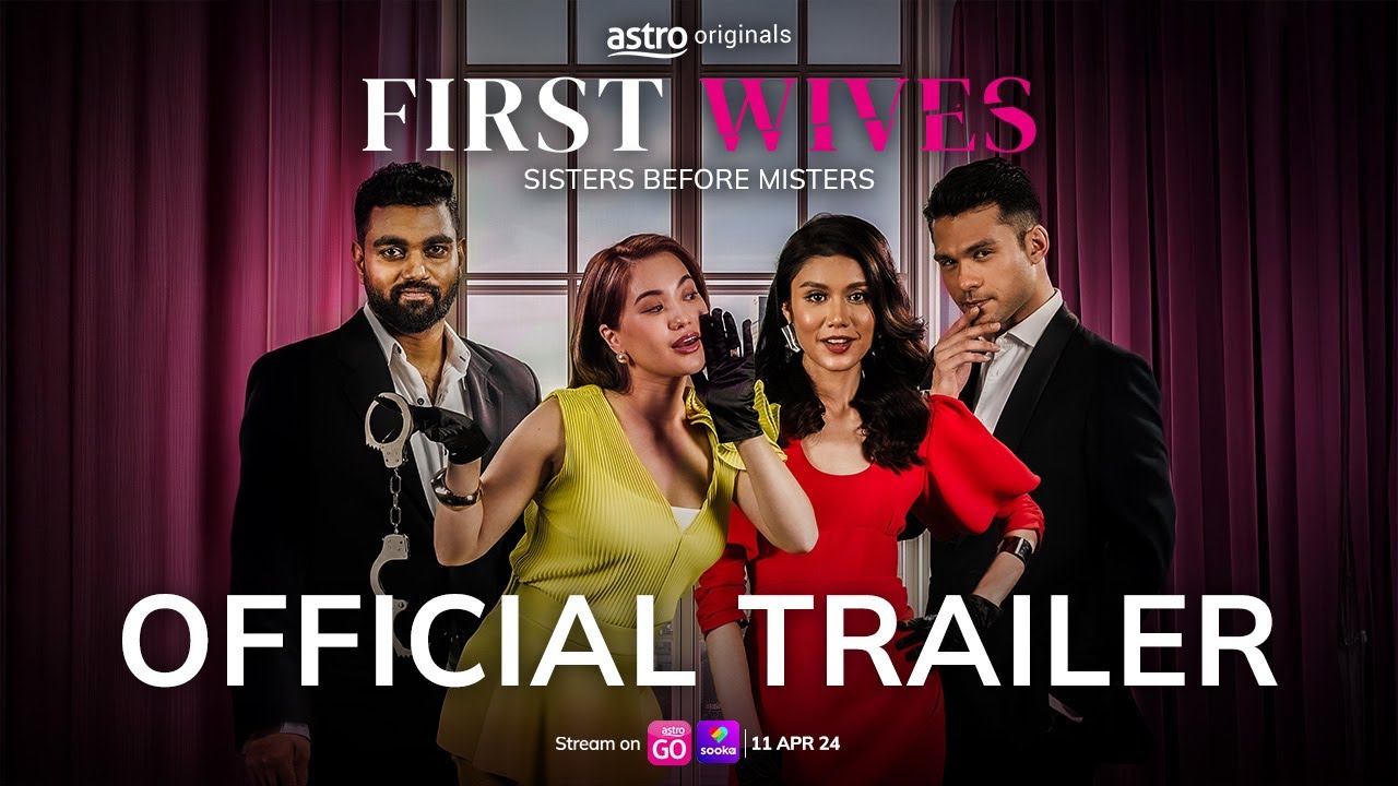 FIRST WIVES - OFFICIAL TRAILER | 11 APRIL 2025