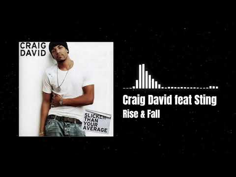 Craig David feat Sting - Rise & Fall