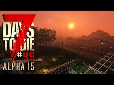 7 DAYS TO DIE Alpha 15 #49 • Volle Breitseite! Nacht 35 • 7D2D Gameplay German Deutsch