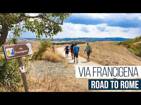 La Via Francigena: Road to Rome