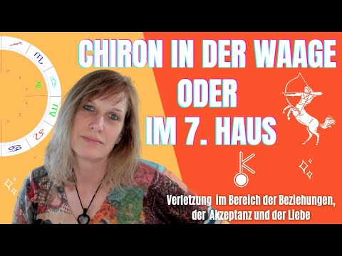 Chiron in der Waage oder im 7. Haus - Wunde und Gabe im Horoskop - Astrologie erklärt