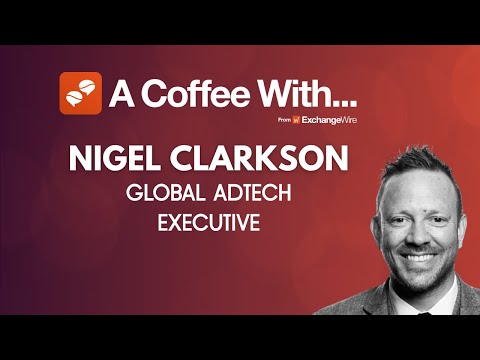 “Tying the Customer Journeys Together”: A Coffee With Nigel Clarkson,