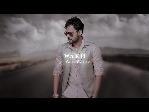 Wakh | Amrinder Gill | Slowed + Reverb | 𝐒𝐨𝐥𝐨𝐬𝐭𝐡𝐞𝐭𝐢𝐜