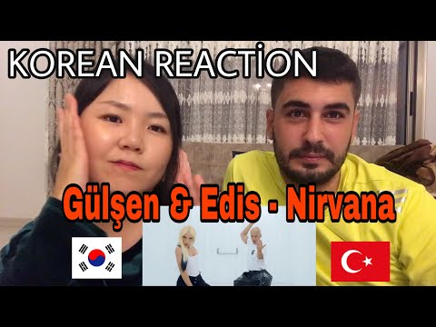[TURKISH music] Gulsen & Edis - Nirvana / Korean reaction for first time to listen it! 