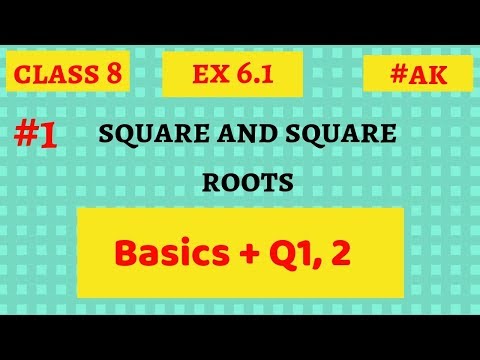 #1 square and square roots class 8 introduction, ex 6.1 Q1 and 2 by akstudy 1024 Video