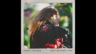 Freya Ridings - Lost Without You (Kia Love X Vertue Radio Mix)