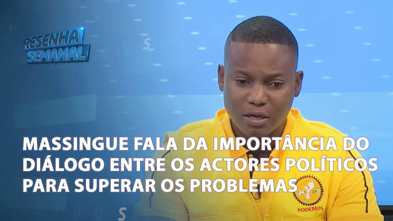 Ivandro Massingue fala da importância do diálogo entre os atores políticos para superar os problemas