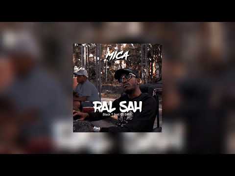 Black T Ft. Dj Sebb - Ral Sah (Mica Remix)