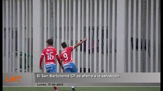 El San Bartolom&eacute; CF se aferra a la salvaci&oacute;n