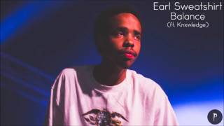 Earl Sweatshirt - Balance (ft. Knxwledge)