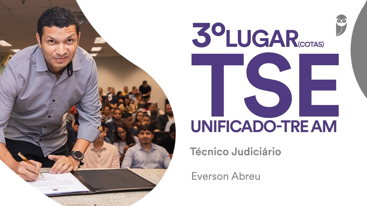 TRE AM: Everson Abreu, 3° lugar (cotas) para Técnico Judiciário - Programação de Sistemas