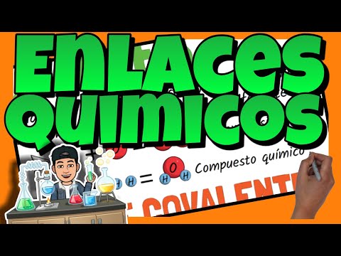 👨‍🔬 TIPOS de ENLACES QUÍMICOS | COVALENTE, IÓNICO y METÁLICO
