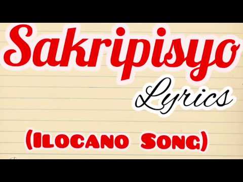 Sakripisyo Lyrics - ilocano song