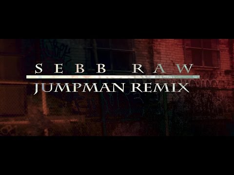 Sebb Raw-JumpMan Remix (Official Music Video)